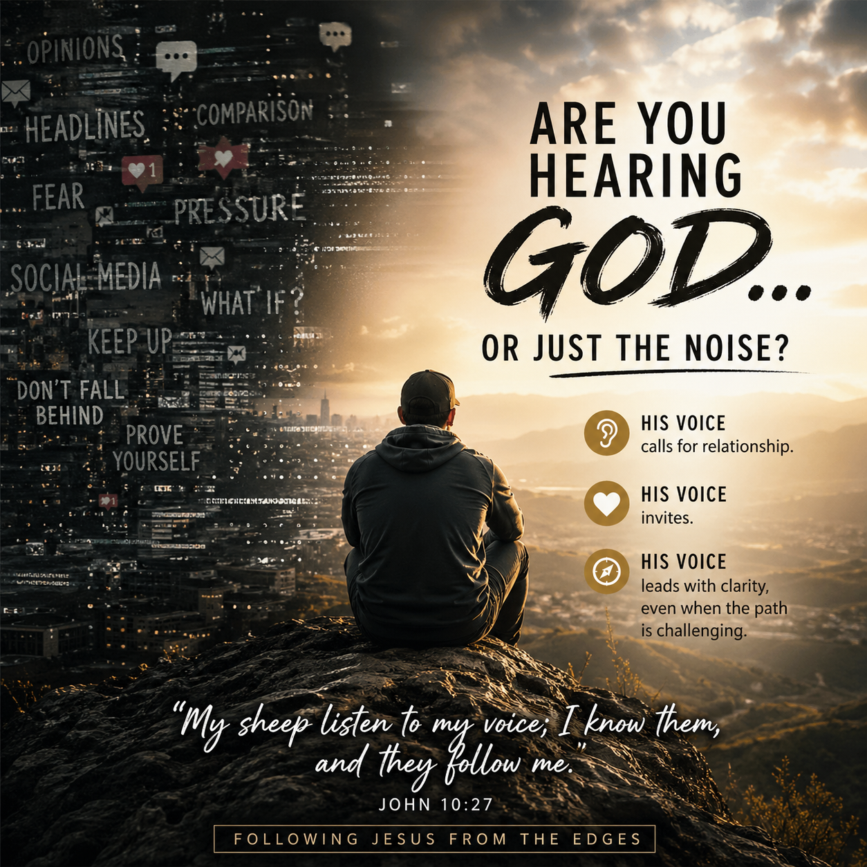 Are You Hearing God or Just the Noise – Thoughts from the Edges